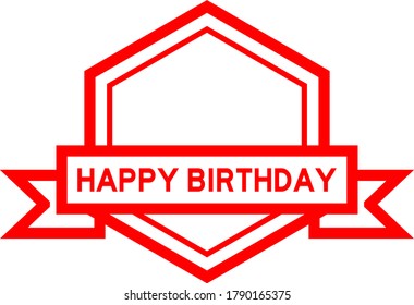 Hexagon vintage label banner in red color with word happy birthday on white background