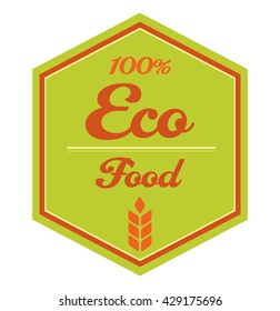 Hexagonal 100% Eco Food label or tag, with ear. Green, orange and red colors