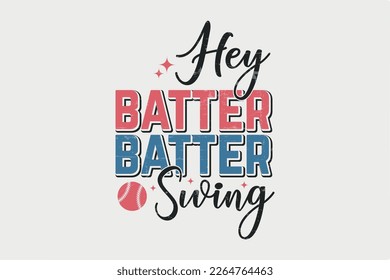 He Batter Batter Swing Retro Baseball Typografie T Shirt Design