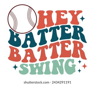 Hey Batter Swing Retro,Baseball T-shirt,Typography,Baseball Player Svg,Baseball Quotes Svg,Cut Files,Baseball Team,Instant Download svg