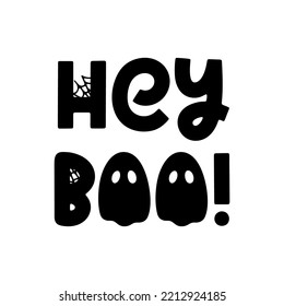 Hey boo - cute vector Halloween saying with ghost, spider and cobweb isolated on white. Groovy Halloween phrase and quote for holiday design, stickers, prints. Trendy vector saying
