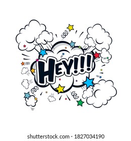 hey comic speech bubble pop art vector illustration