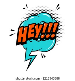HEY!!! Comic style phrase with speech bubble. Vector illustration