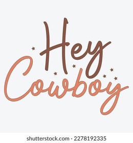  Hey Cowboy, cowboy, cowgirl, western, texas, country, cowboy hat, hey, funny, cowboy boots, howdy, svg