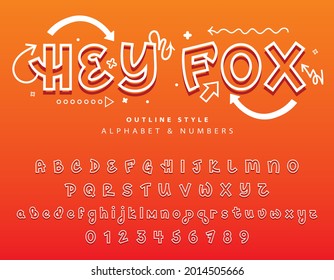 Hey Fox Outline Style Hand Lettered Font Type Alphabet and Numbers Display Sans Serif