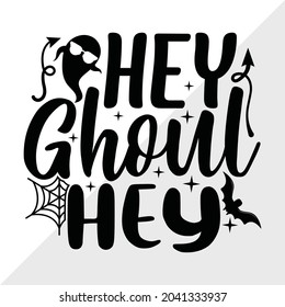 Hey Ghoul Hey Printable Vector Illustration