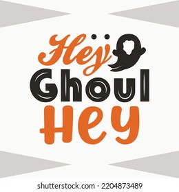  Hey Ghoul Hey SVG, Boo Mama, Toddler Halloween, Kids Halloween, Ghost, Funny, Halloween Quote