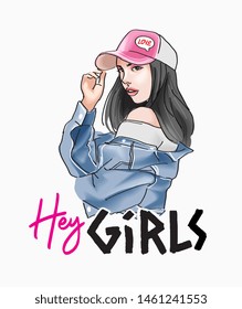 hey girl slogan with girl in pink cap and denim jacket illustration