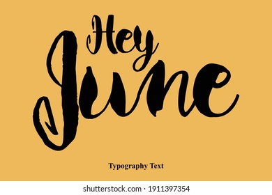 Hey June Hey-Hello Text Bold Typography On Yellow Background 