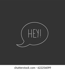 Hey message text. Hand drawn elements for your designs dress, poster, card, t-shirt.