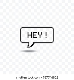 Hey pixel art speech bubble vector illustration on transparent background.