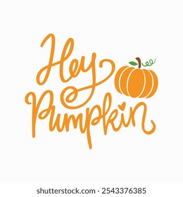 Hey Pumpkin, Hello Pumpkin, Harvest, Clipart de abóbora, Camisa de outono, Sinal de outono, Abóbora de Halloween, outono, Arquivos de vetor para Cricut