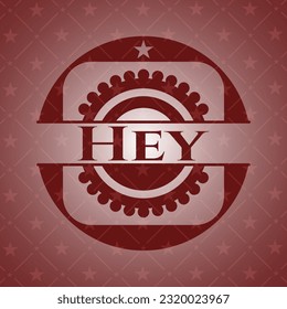 Hey retro style red emblem. Vector Illustration. Detailed. 