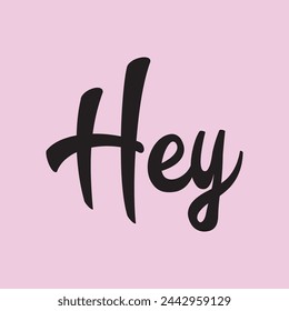 hey text on pink background.