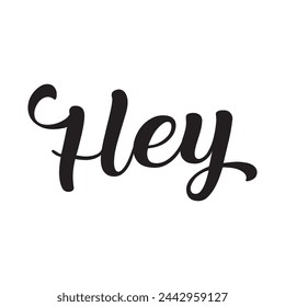 hey text on white background.