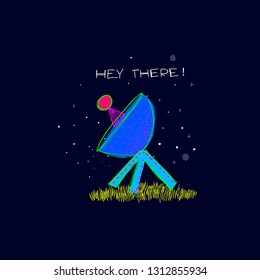 Hey There Discover Universe Space satellite travel Planet Star moon cosmos astronomy inspiration graphic design typography element. Hand drawn postcard. Cute simple vector paper cutout collage style