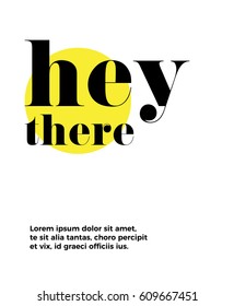 Hey there! Typography phrase for your design. Custom lettering for on T-shirts, bags, posters, invitations, cards, phone cases, pillows.