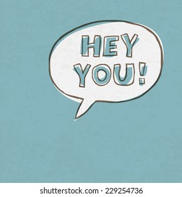 Hey You! Exclamation Words Vector Illustration