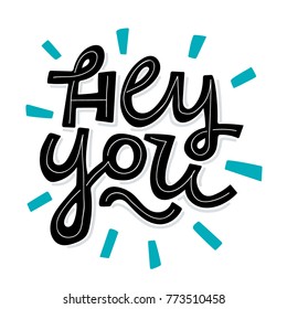 Hey You hand lettering