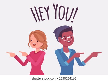 Hey you people finger pointing to call, attract attention. Man, woman expressing interest, addressing in informal greeting to speak, offer, provide information. Vector flat style cartoon illustration