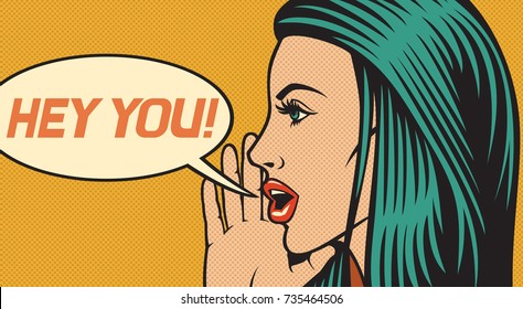 hey you - vector illustration of beautiful woman calling someone (shouting loud) in pop art style