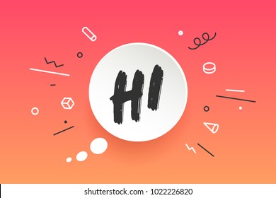 Hi. Banner, speech bubble, poster and sticker concept, geometric style with text Hi. Icon message hi cloud talk for banner, poster, web. White background. Vector Illustration