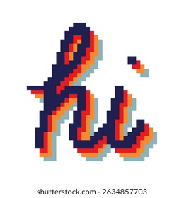 Hi is a colorful and playful font that is used to convey a friendly and welcoming message. The font is made up of various colors and has a unique, artistic style that makes it stand out. Pixel art