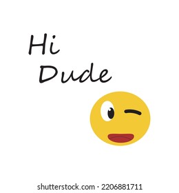 Hi Dude poster with emoji in form of vector