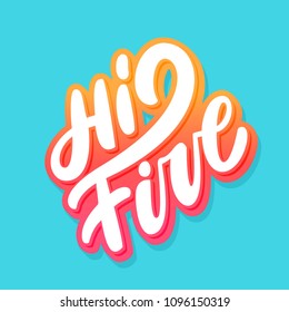 Hi five! Congratulations. Vector lettering.