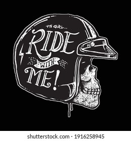 Hi girl ride with me skull helmet typography quote graphic illustration vector art t-shirt design