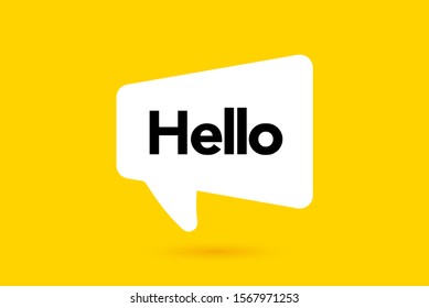 Hi, Hello. Banner, speech bubble, poster and sticker concept with text. White bubble message on bright yellow background. Vector Illustration