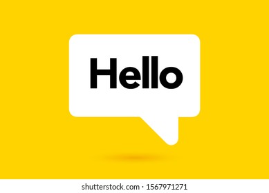 Hi, Hello. Banner, speech bubble, poster and sticker concept with text. White bubble message on bright yellow background. Vector Illustration