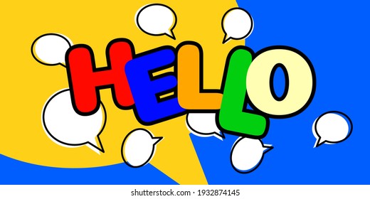 Hi, Hello. Banner, speech bubble, poster and sticker concept with text Hello. White bubble message hi, hello or hi there for banner, poster. Vector Illustration