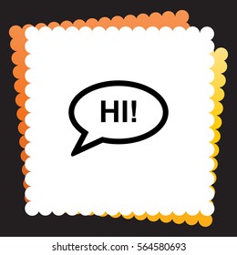 Hi  icon. Vector design.