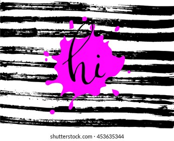 Hi. Lettering. Calligraphy