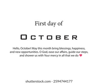 Hi, October. First day of October. Prayer of October vector. Prayer, design, religion, illustration, vector, october. Can use for infographic, banner, poster, web design. Isolated on white background.