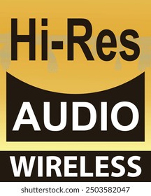 Hi res Audio wireless logo, Hi res Audio yellow gold symbol, Hi res definition audio, Hi Resolution Audio wireless sign, Resolution music in golden