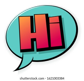 "Hi" Retro Comics Speach Bubble