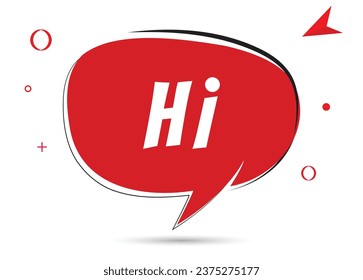 Su texto de burbuja de voz. Hola allí en color brillante para Sticker, Banner y Poster. ilustración vectorial.