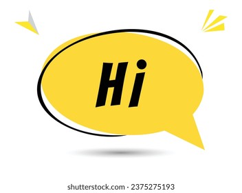 Hi speech bubble text. Hi There on bright color for Sticker, Banner and Poster. vector illustration.
