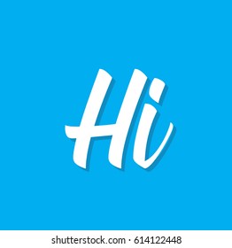 Hi Text Design Vector Calligraphy Typography Stock Vector (Royalty Free ...