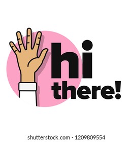 Hi There Waving Hand Vector Illustration