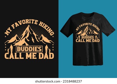 Hi,

This My new Hiking T-shirt Design. I Am Professional T- SHIRT Design Expert. I will Provide you High-Quality Professional Trendy T- SHIRT Design For you.