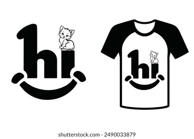 Hi, typography with cat T-shirt design in celebration of International Cat Day.