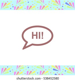 Hi vector icon on white background. Isolated illustration. Business picture.