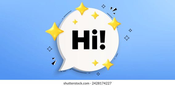 Hi welcome tag. Chat speech bubble banner. Hello invitation offer. Formal greetings message. Hi speech bubble message. Talk box infographics. Vector