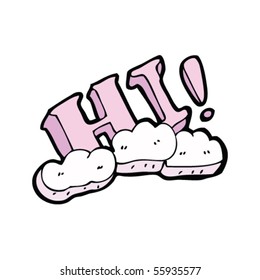 caricatura de "hi" palabra en nubes