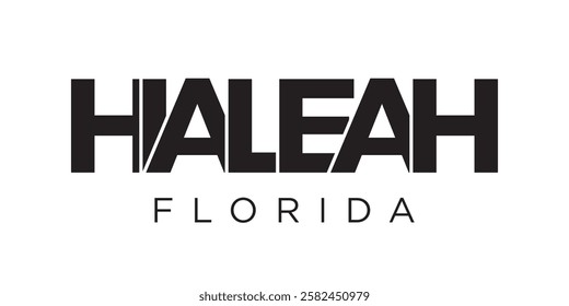 Hialeah, Florida, USA typography slogan design. America logo with graphic city lettering for print and web.