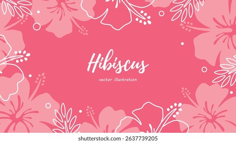 Hibiscus background material frame wallpaper