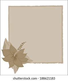 Hibuscus vector frame. Sepia colors